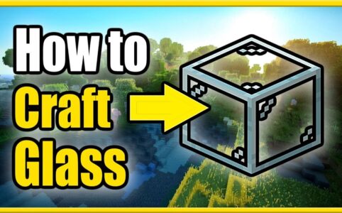 How to Create Glass in Minecraft